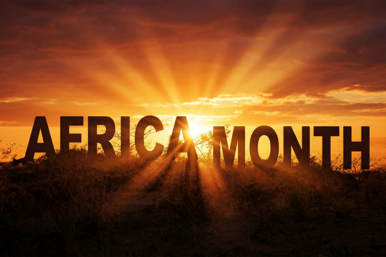 Africa Month: Honouring where we come from, and inspiring where we’re going