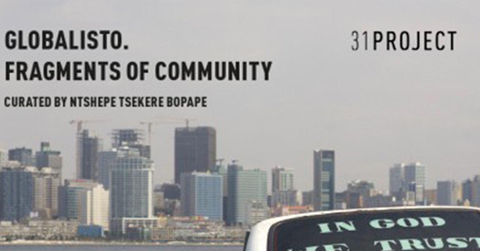 Globalisto Fragments of Community including works Sabelo Mlangeni, Gerard Sekoto and more